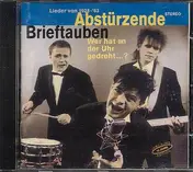 Abstuerzende Brieftauben - Wer hat an der Uhr gedreht...?