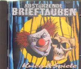 Abstuerzende Brieftauben - Krieg & Spiele