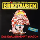 12'' - Abstürzende Brieftauben - Das Grauen Kehrt Zurück