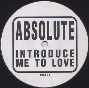 The Absolute - Introduce Me To Love