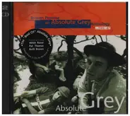 Absolute Grey - Broken Promise - An Absolute Grey Anthology 1984-87