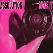 12inch Vinyl Single - Absolution - Make It