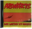 CD - Abwärts - Der Westen Ist Einsam