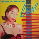 12'' - Abyale - I Don't Talk About L.O.V.E.