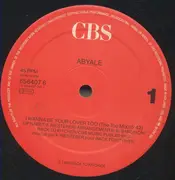 12inch Vinyl Single - Abyale - I Wanna Be Your Lover Too