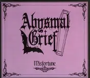 abysmal grief - Misfortune