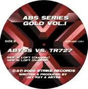 Abyss Vs. Tr727 - ABS Series Gold Vol. I