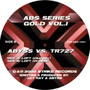 Abyss vs. TR727 - ABS Series Gold Vol. I