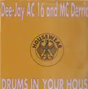 12'' - AC 16, MC Derrick - Drums In Your House