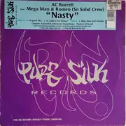 12inch Vinyl Single - AC Burrell Feat. Megaman & Romeo - Nasty