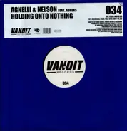 Agnelli & Nelson Feat. Aureas - Holding Onto Nothing