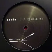 12inch Vinyl Single - Agnès - Dub Vaults EP