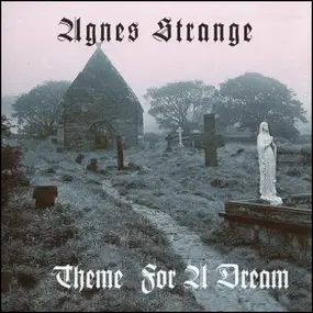 Agnes Strange - Theme for a Dream