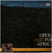 Agnes Baltsa, Montserrat Caballé a.o. - Opera For Africa, Live from Verona