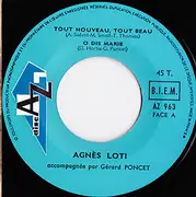 7inch Vinyl Single - Agnès Loti - Tout Nouveau Tout Beau