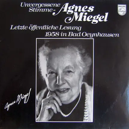 Agnes Miegel - Unvergessene Stimme - Agnes Miegel (Letzte Öffentliche Lesung 1958 In Bad Oeynhausen)