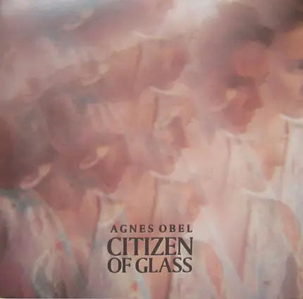 Agnes Obel - Citizen of Glass