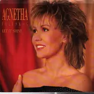 Agnetha Fältskog - Let It Shine