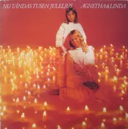 Agnetha Fältskog & Linda Ulvaeus - Nu Tändas Tusen Juleljus