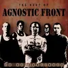 CD - AGNOSTIC FRONT - BEST OF / TO BE CONTINUED