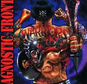 Agnostic Front - Warriors