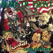 CD - Agnostic Front - Cause Of Alarm / Liberty And Justice For...