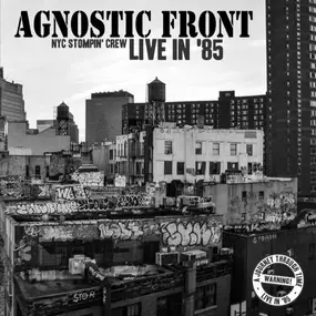 Agnostic Front - Nyc Stompin' Crew..
