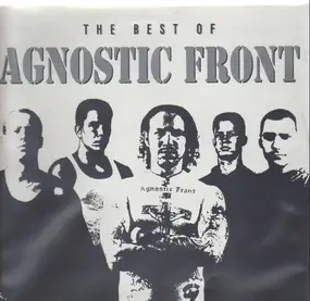 Agnostic Front - The Best Of...To Be Continued
