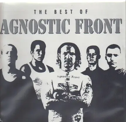 Agnostic Front - The Best Of...To Be Continued