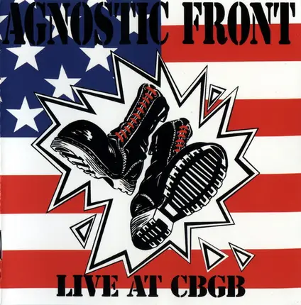 Agnostic Front - Live at CBGB