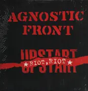 Agnostic Front - Riot, Riot, Upstart