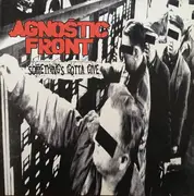LP - Agnostic Front - Something's Gotta Give