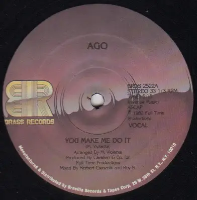 Ago - You Make Me Do It