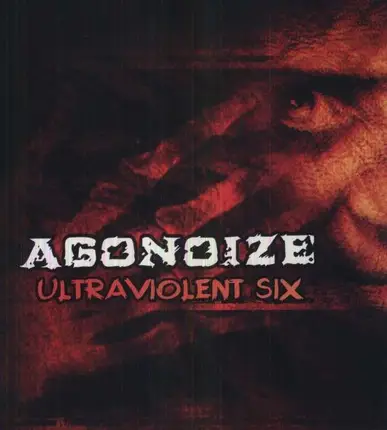 Agonoize - Ultraviolent Six (Limited Picture Disc)