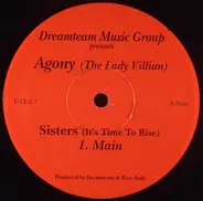 Agony (The Lady Villian) - Sisters (It's Time To Rise)