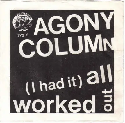 Agony Column - (I Had It) All Worked Out