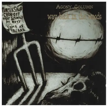 Agony Column - Way Back In The Woods