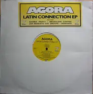 Agora - Latin Connection EP