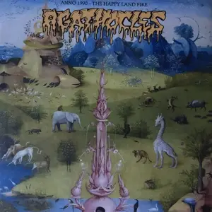 Agathocles - Anno 1990: The Happy Land Fire