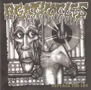 CD - Agathocles / Cyanamid - Replace The Lot / Life