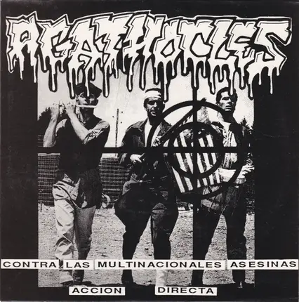 Agathocles / Violent Headache - Contra Las Multinacionales Asesinas Accion Directa / Starvation