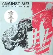 Against Me! - Shape Shift with Me