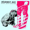 Double LP - Against Me! - Shape Shift With Me - White