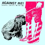 Double LP - Against Me! - Shape Shift With Me - White