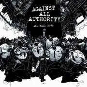 CD - Against All Authority - All Fall Down