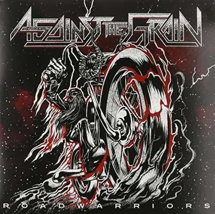 Against The Grain - Road Warriors