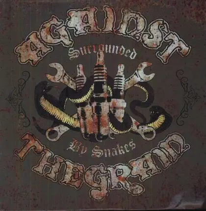 AGAINST THE GRAIN - Surrounded by Snakes