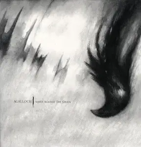 Agalloch - Ashes Against The..