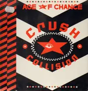 Age Of Chance - Crush Collision