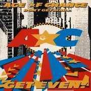 7inch Vinyl Single - Age Of Chance - Don't Get Mad...Get Even!